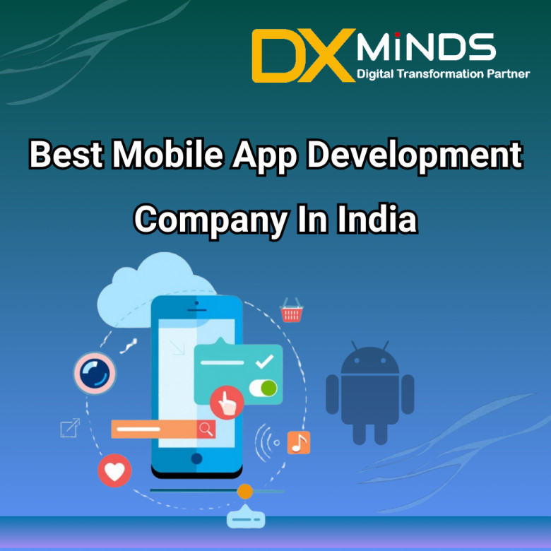 Best Mobile app development company in India