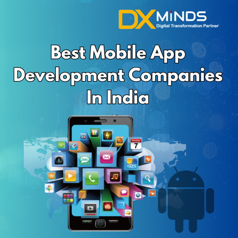 Best Mobile app development companies in India