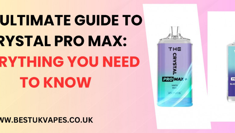 The Ultimate Guide to Crystal Pro Max: Everything You Need to Know