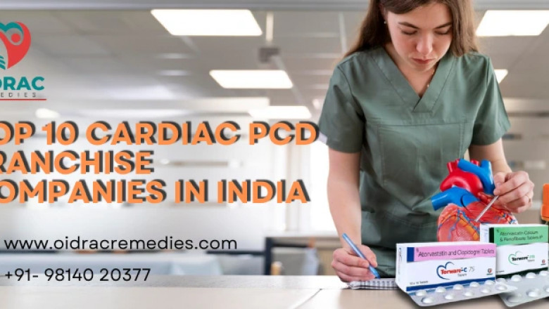 Top 10 Cardiac PCD Franchise Companies In India