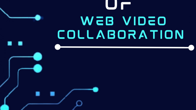 Top Benefits of Web Video Collaboration for Modern Businesses