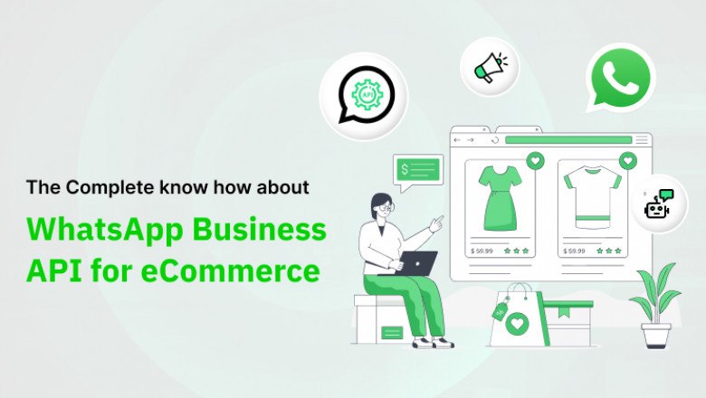 WhatsApp Business API for eCommerce: A brief overview