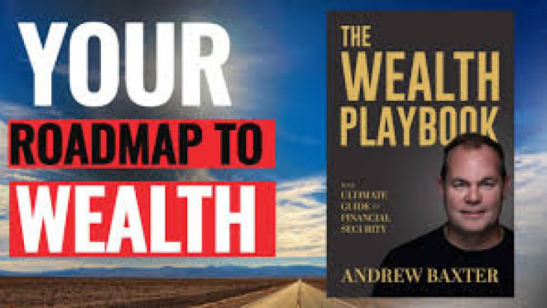 Unlock Financial Success with Andrew Baxter's The Wealth Playbook