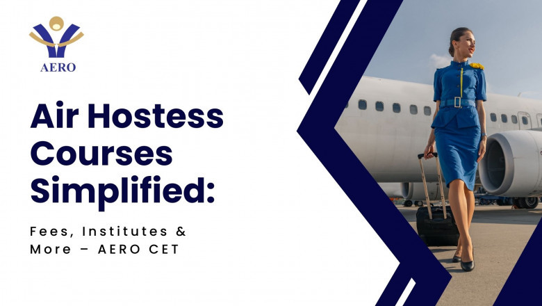 Air Hostess Courses Simplified: Fees, Institutes & More – AERO CET