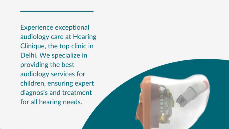 Best Audiology Services for Children in Delhi | Affordable Hearing Aids and Phonak Ear Machines Online