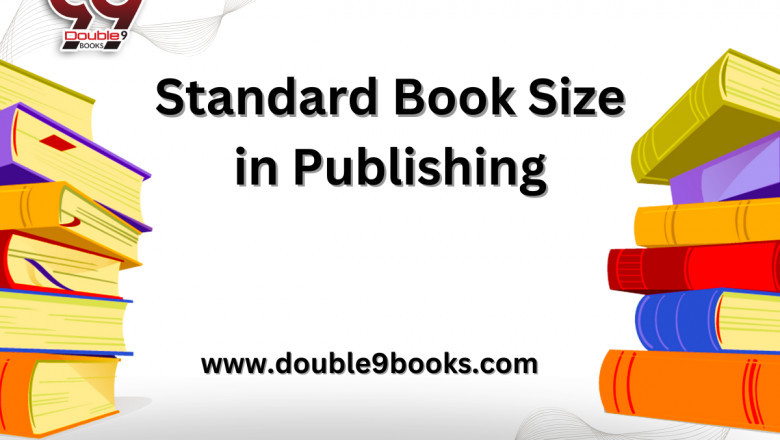 Standard Book Sizes in Publishing: A Complete Guide