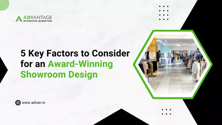 Factors to Consider While Creating an Award Winning Showroom Design