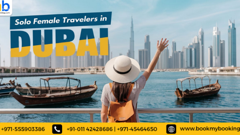 Explore Solo Female Travelers in Dubai With BookMyBooking