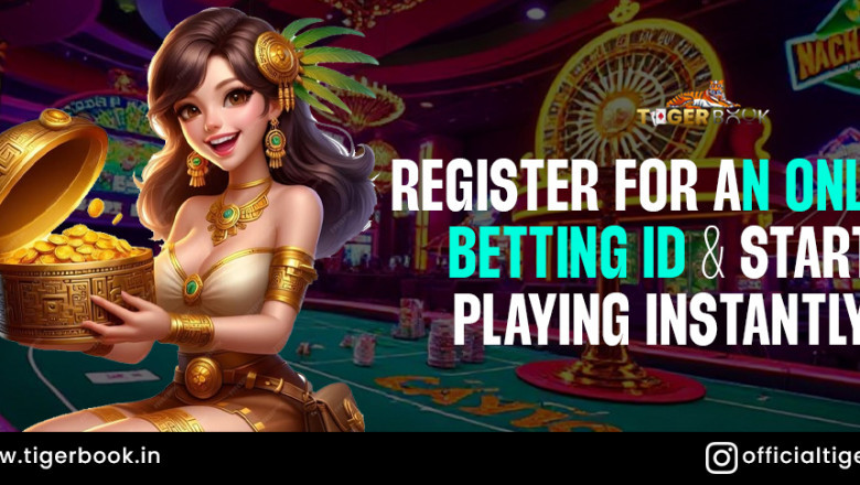 Register for an Online Betting ID &amp; Start Playing Instantly