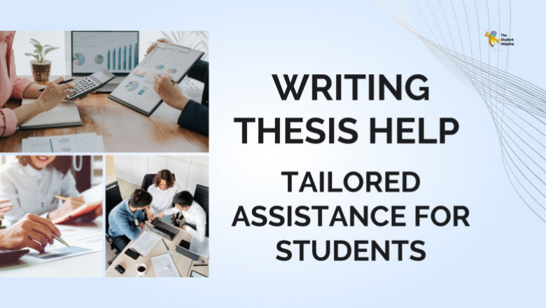 Writing Thesis Help – Tailored Assistance for Students