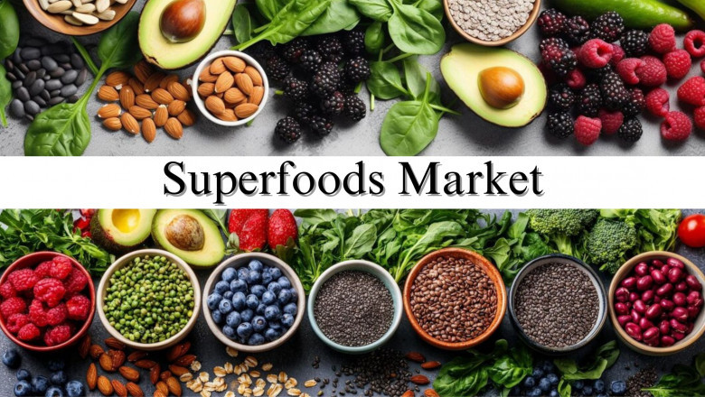 Superfoods Market Size, Share, Trends: Growth and Forecast to 2032