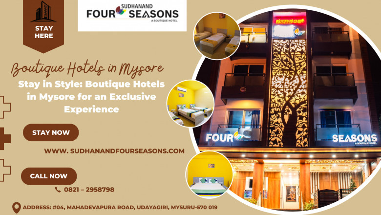 Stay in Style: Boutique Hotels in Mysore for an Exclusive Experience