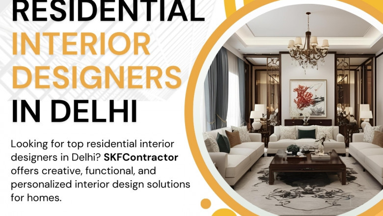 Trusted Residential Interior Designers in Delhi