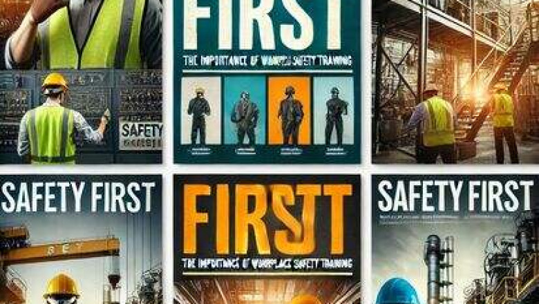 Safety First: The Importance of Workplace Safety Training