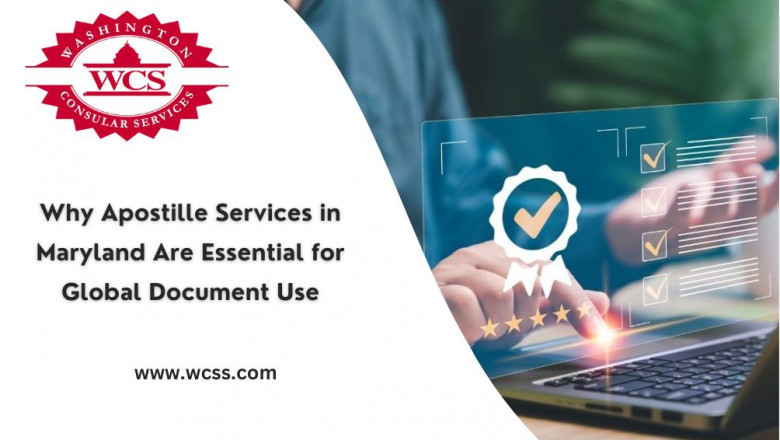 Why Apostille Services in Maryland Are Essential for Global Document Use
