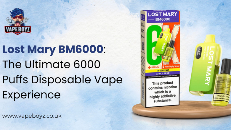 Lost Mary BM6000: The Ultimate 6000 Puffs Disposable Vape Experience