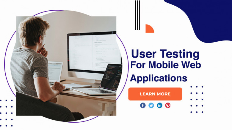 User Testing For Mobile Web Applications