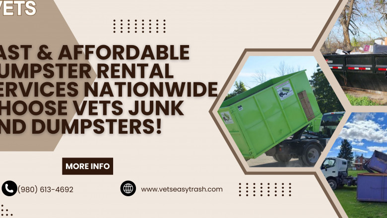 Affordable Dumpster Rental Services Nationwide – Choose VETS Junk and Dumpsters!