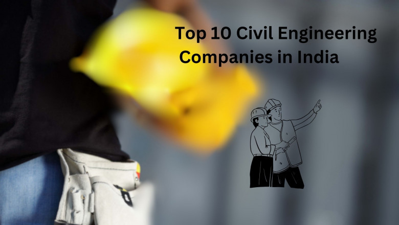 Top 10 Civil Engineering Companies in India