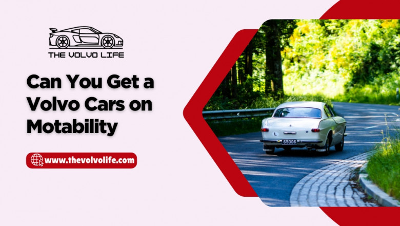 Can You Get Volvo Cars on Motability?