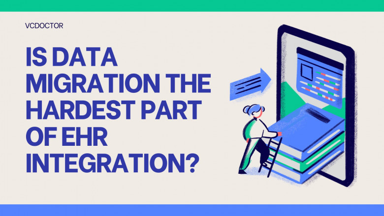 Is Data Migration the Hardest Part of EHR Integration?