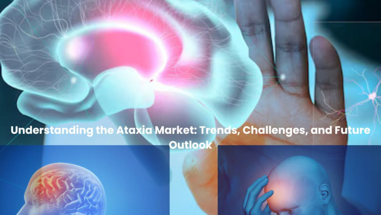 Understanding the Ataxia Market: Trends, Challenges, and Future Outlook