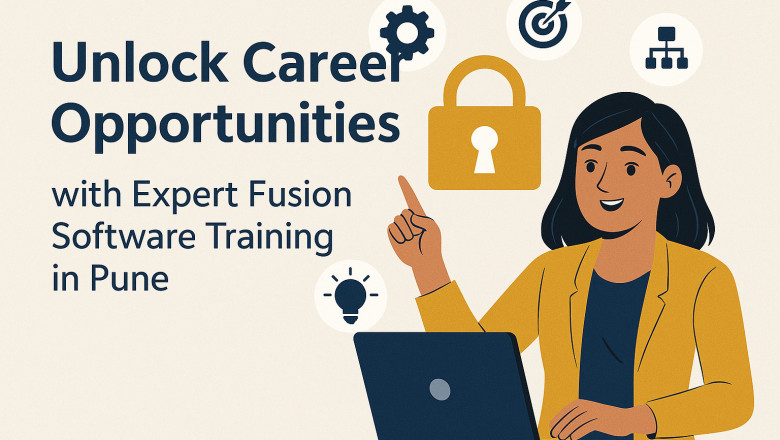 Unlock Career Opportunities with Expert Fusion Software Training in Pune