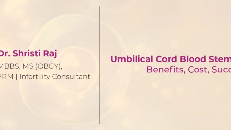 Umbilical Cord Blood Stem Cell Transplant: Benefits, Cost, Success Rate