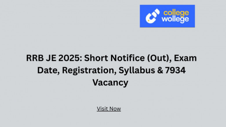 RRB JE Exam 2025: Notification, Exam Dates, Registration, Syllabus & Vacancies