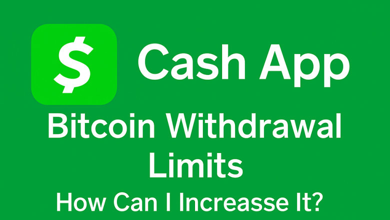 Learn How to Increase Your Cash App Bitcoin Limit in Just a Few Steps