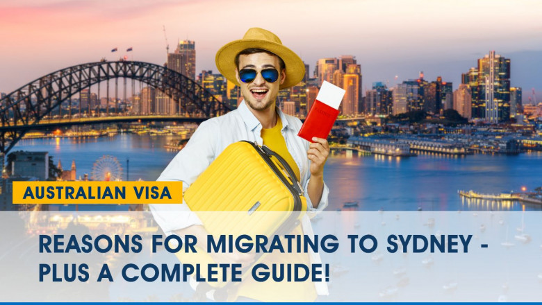 Reasons for Migrating to Sydney – Plus a Complete Guide!