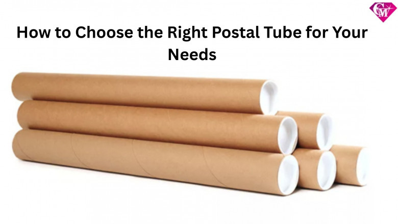 How to Choose the Right Postal Tube for Your Needs