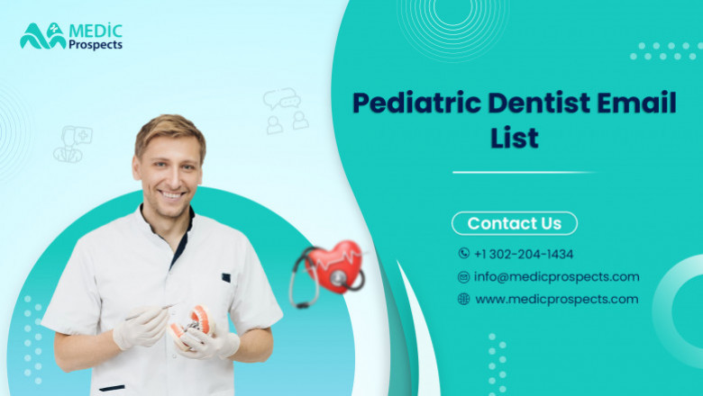 Brighten Your Marketing Reach with Our Pediatric Dentists Email List