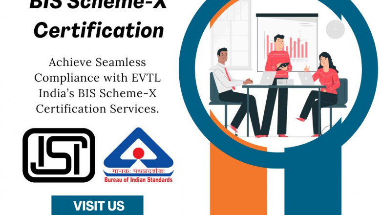 EVTL India offers a one-stop solution for BIS Scheme-X certification