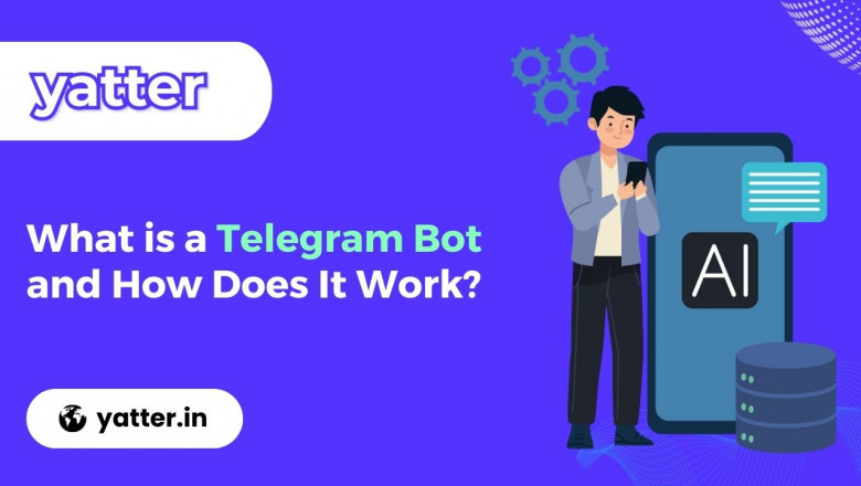 What is a Telegram Bot and How Does It Work?