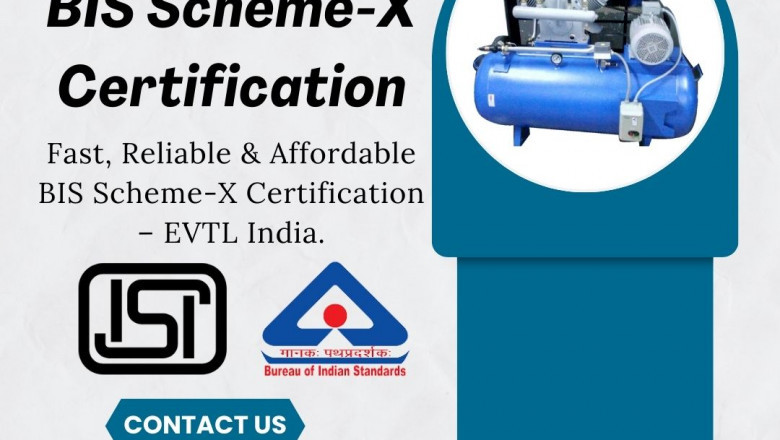 BIS Scheme-X Certification Explained by EVTL India in Easy Steps