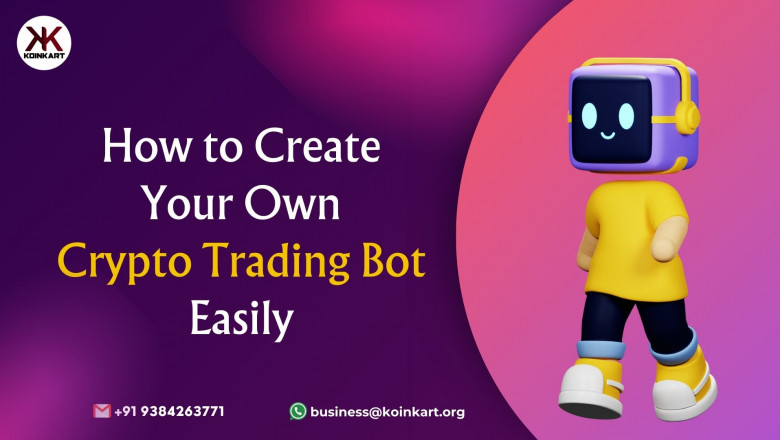 How to Create Your Own Crypto Trading Bot Easily