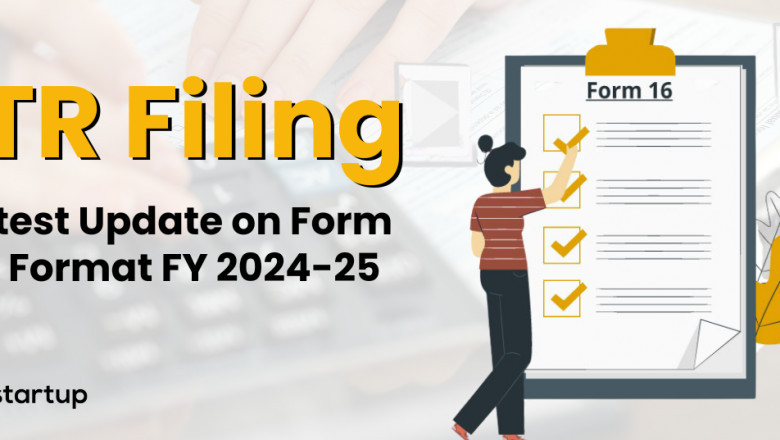 ITR Filing: Latest Update on Form 16 Format FY 2024-25