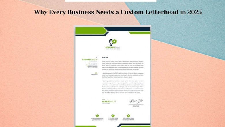 Why Every Business Needs a Custom Letterhead in 2025