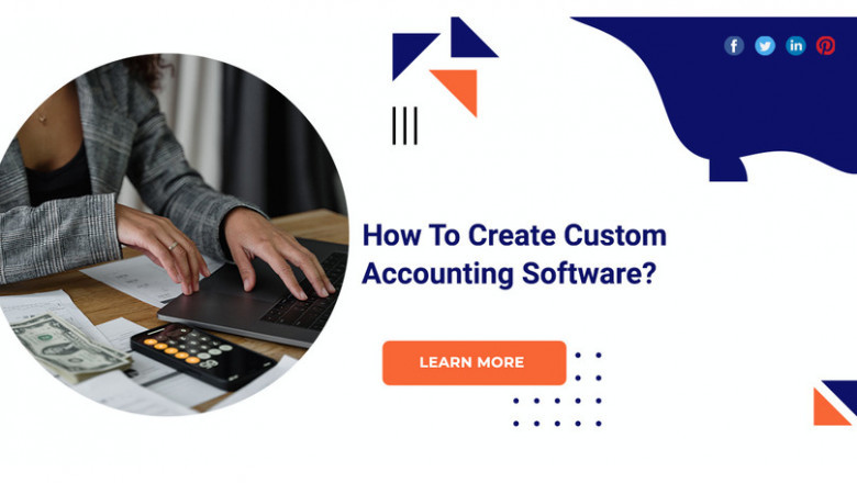 How To Create Custom Accounting Software?