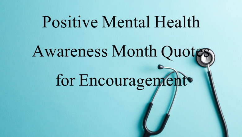 Inspiring Mental Health Awareness Month Quotes