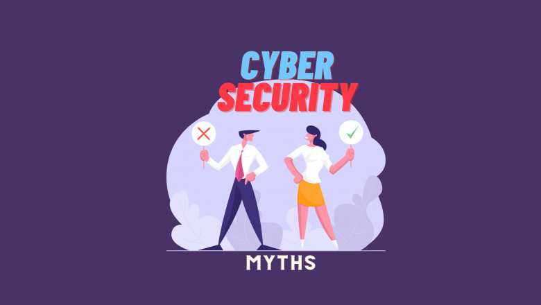 5 Common Cybersecurity Myths and Why They Are Dangerous