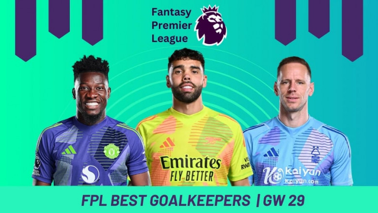 Best Goalkeepers to Pick in Fantasy Premier League GW29
