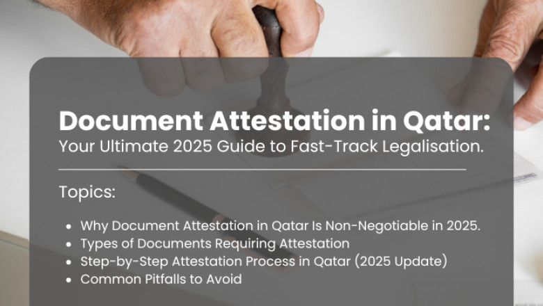 Document Attestation in Qatar: Your Ultimate 2025 Guide to Fast-Track Legalisation.