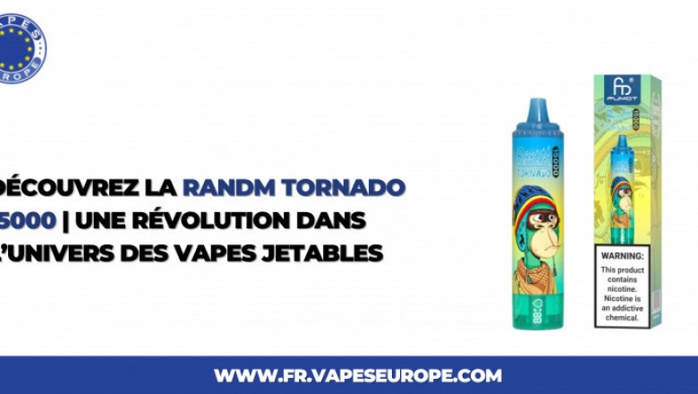 Découvrez la RandM Tornado 15000 : Une Révolution dans l’Univers des Vapes Jetable