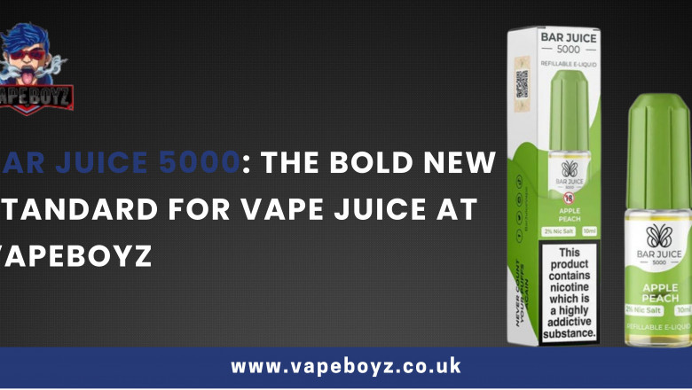 Bar Juice 5000: The Bold New Standard for Vape Juice at Vapeboyz
