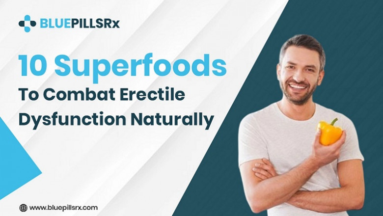 Top 10 Foods to Combat Erectile Dysfunction Naturally