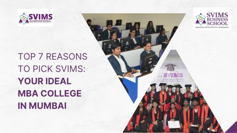 Top 7 Reasons to Pick SVIMS: Your Ideal MBA College in Mumbai
