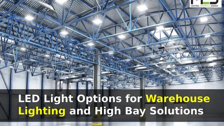 Top LED Light Options for Warehouse Lighting and High Bay Solutions