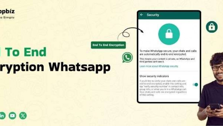 Why End-to-End Encryption on WhatsApp is a Must for Your Business in 2025